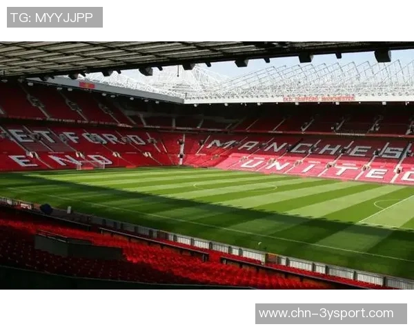 曼联计划投资20亿建设新主场设计灵感源自历史经典 曼联计划投资20亿建设新主场设计灵感源自历史经典